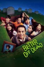 Nonton Film Better Off Dead Sub Indo