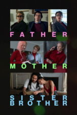 Nonton Film Father Mother Sister Brother Sub Indo