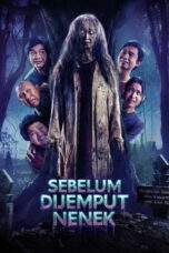 Nonton Film Sebelum Dijemput Nenek Sub Indo