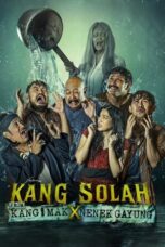 Nonton Film Kang Solah (From Kang Mak) x Nenek Gayung Sub Indo
