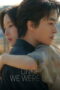Nonton Film Once We Were Us Sub Indo