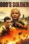 Nonton Film God’s Soldier Sub Indo