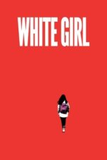 Nonton Film White Girl Sub Indo