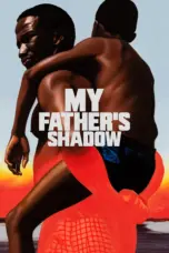 Nonton Film My Father’s Shadow Sub Indo