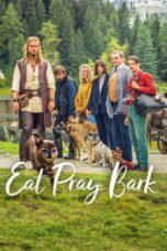 Nonton Film Eat Pray Bark Sub Indo