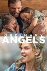 Nonton Film Ordinary Angels Sub Indo
