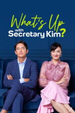 Nonton Film What’s Up with Secretary Kim? Sub Indo
