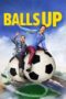 Nonton Film Balls Up Sub Indo