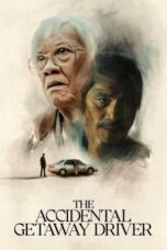 Nonton Film The Accidental Getaway Driver Sub Indo
