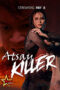 Nonton Film Atsay Killer Sub Indo