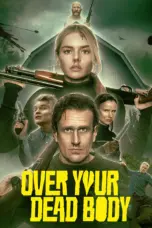 Nonton Film Over Your Dead Body Sub Indo