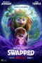 Nonton Film Swapped Sub Indo
