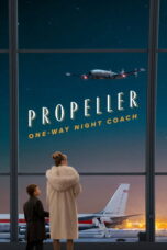 Nonton Film Propeller One-Way Night Coach Sub Indo