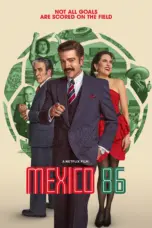 Nonton Film Mexico 86 Sub Indo