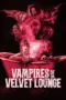 Nonton Film Vampires of the Velvet Lounge Sub Indo Nonton Film Vampires of the Velvet Lounge Sub Indo