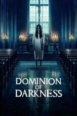 Nonton Film Dominion of Darkness Sub Indo